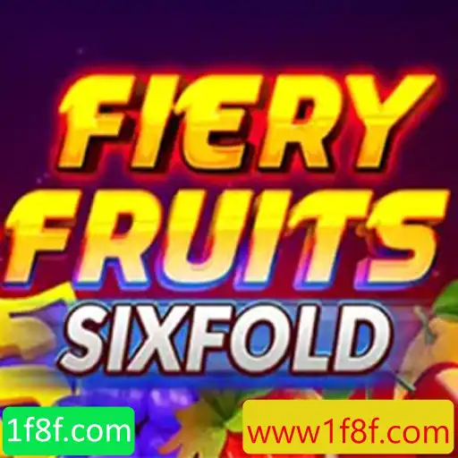 Descubra o Excitante Mundo de FieryFruitsSixFold